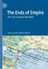 Книга The Ends of Empire : The Last Colonies Revisited