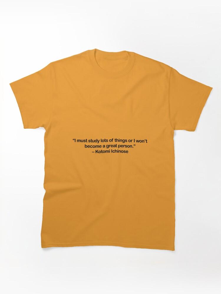 Clannad Kotomi Ichinose - Quote Classic Unisex T-Shirt