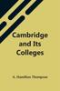 Книга Cambridge And Its Colleges by A. Hamilton Thompson - Paperback