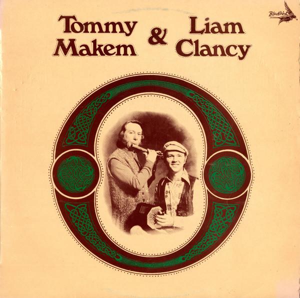 Виниловая пластинка MAKEM & CLANCY - Tommy Makem & Liam Clancy BLB1001 Blackbird Recor 1976 Ирландия Фолк Б/у