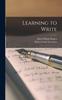 The Learning To Write Book