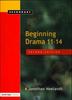 Книга Beginning Drama 11-14