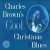 LP Record CHARLES BROWN - Charles Brown's Cool Christmas Blue CR00286 Bullseye Blues 2020 US Blues