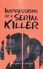 Книга Impressions of a Serial Killer