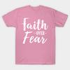 T Shirt Women Faith Over Fear White Harajuku Print Kawaii Tshirt Summer Short Sleeve Female T-Shirt Top Tee