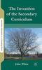Книга The Invention of the Secondary Curriculum