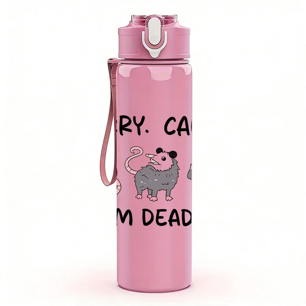 1PC Sorry Cant Im Dead Cat Quote Print 750ml Color Plastic Sports Water Bottle Leakproof Flip Straw Lid Suitable for Sports Office Home Use
