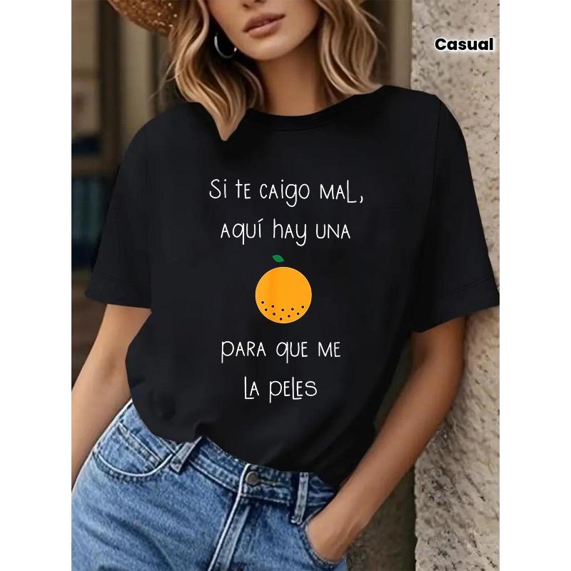 Si Te Caigo Mal, Aqui Hay Una Para Que Me La Peles Letter Print T-shirt, Short Sleeve Crew Neck Casual Top for Summer & Spring, Women's Clothing