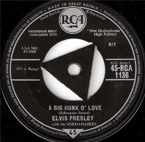 7inch Record ELVIS PRESLEY THE JORDANAIRES A Big Hunk O Love My Wish Came T 45RCA1136 RCA 1959 UK Rock Used