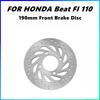 Передний тормозной диск-ротор для мотоцикла Honda Beat FI 110 190MM модификация Плавающий дисковый тормоз