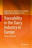 Книга Traceability In the Dairy Industry In Europe : Theory and Practice