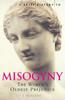 Книга A Brief History of Misogyny : The World's Oldest Prejudice