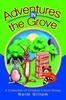 Книга Adventures In the Grove : A Collection of Children's Short Stories