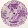 12-дюймовая пластинка K.C. БЕЛЫЙ - True True KC003 Globo Music 1990 США Регги, Ска и Даб