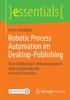 Книга Robotic Process Automation Im Desktop-Publishing : Eine Einfuhrung In Softwaregestutzte Automatisierung Von Artwork-Prozessen