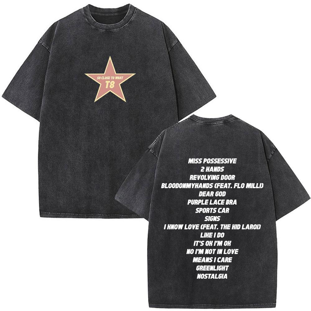 Tate McRae So Close To What Album Tour Washed Tshirt Men Women Cotton Short Sleeve Summer Vintage T Shirt Tops Fans Gift