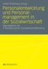 Книга Personalentwicklung Und Personalmanagement In Der Sozialwirtschaft : Tagungsband Der 2. Norddeutschen Sozialwirtschaftsmesse