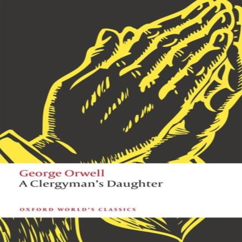A Clergymans Daughter by George Orwell Paperback Book 9780198848424