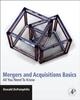 Книга Mergers and Acquisitions Basics : All You Need To Know
