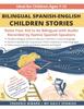 Книга Bilingual Spanish-English Children Stories : Raise Your Kid To Be Bilingual with Free Audio Recorded by Native Spanish Speakers : 2