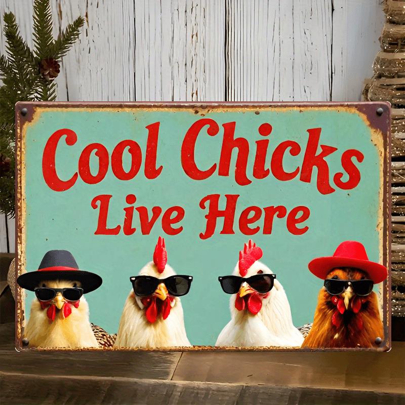 Cool Chicks Live Here Metal Sign Vintage Decorative Iron Wall Hanging Plane Craft Effect English Text for Bedroom Far