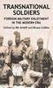 The Transnational Soldiers : Foreign Military Enlistment In the Modern Era Book