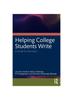 The Helping College Students Write : A Guide for Educators Book