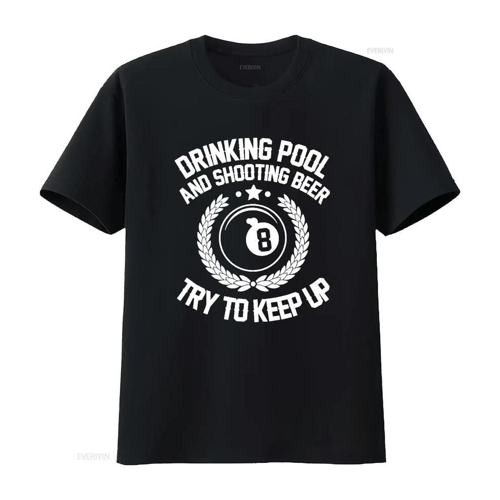 Drinking Pool and Shooting beer Funny Billiards gift present T Shirt vintage Washed Stylish Slightly Soft Top For Everyday Wear