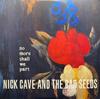 LP Record NICK CAVE & THE BAD SEEDS - No More Shall We Part LPSEEDS11 Mute 2017 Europe Rock