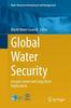 Книга Global Water Security : Lessons Learnt and Long-Term Implications