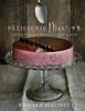Книга Patisserie Maison : The Step-by-step Guide To Simple Sweet Pastries for the Home Baker