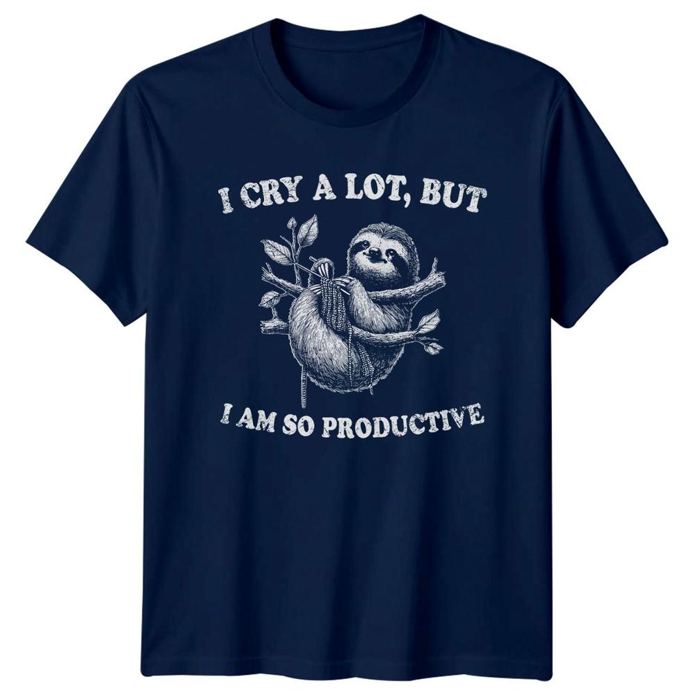I Cry A Lot But I TShirt Sloth Knitting Crafting Humor Birthday