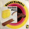 7inch Record GILLES MARCHAL - Marteau Disco 2S00816697 Sonopresse 1979 France Soul/Funk Used