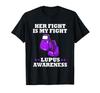 Purple Boxing Gloves Her Fight Is My Fight Lupus T-Shirt