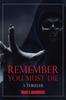 Книга Remember You Must Die