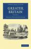 Книга Greater Britain by Dilke Charles Wentworth - Paperback