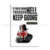 Never Give Up Winston Churchill Quote If Youre Going Through Hell Metal Wall Mural Painting Kitchen Retro Tin Sign Posters