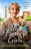 The The Toffee Factory Girls : The First In an Unforgettable Wartime Trilogy About Love, Friendship, Secrets and Toffee . . . Book