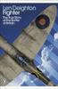 The Fighter : The True Story of the Battle of Britain Book