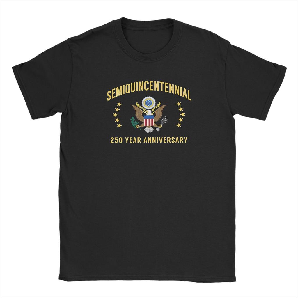 Semiquincentennial 250 Year Anniversary Unites States of America 17762026 TShirt Summer Cotton TShirts For Unisex Tee Shirt Tees