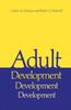Книга Adult Development : A New Dimension In Psychodynamic Theory and Practice
