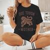 One Tough Mother Vintage Tiger Print T Shirts Short Sleeve Crewneck Graphic  Fashion Women Casual Tees
