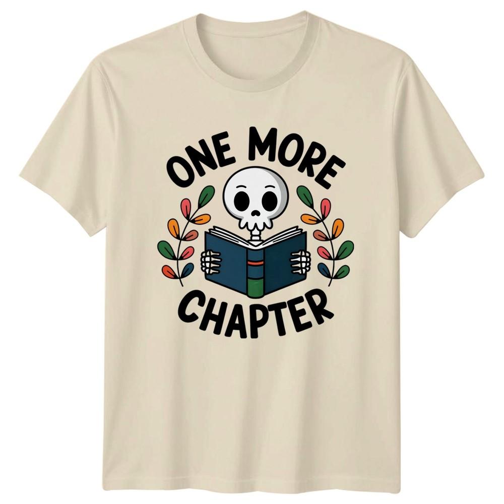 One More Chapter TShirt Bookworms Reading Birthday Gift For Him And Her