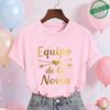 Spanish Girls Bridal Shower T-Shirts Team Bride Tribe Gold Blouses Short Sleeve O Neck Tees for Hen Party Wedding Celebration