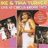 CD IKE & TINA TURNER - Live at Circus Krone  GRR83810 Gammarock Recor 2000 Германия Соул/Фанк Б/У
