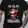 Мужская футболка с принтом Санта Клауса и пистолетов HO HO MADAFAKAS, дерзкий рождественский юмор, повседневная, с коротким рукавом, с круглым вырезом, мужская одежда