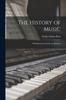 Книга The History of Music : A Handbook and Guide for Students