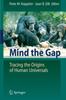 Книга Mind the Gap : Tracing the Origins of Human Universals