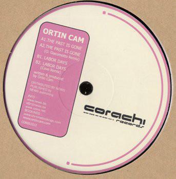 12inch Record ORTIN CAM - The Past Is Gone COR051013 Corachi Records 2006 Belgium Dance & Electronica Used