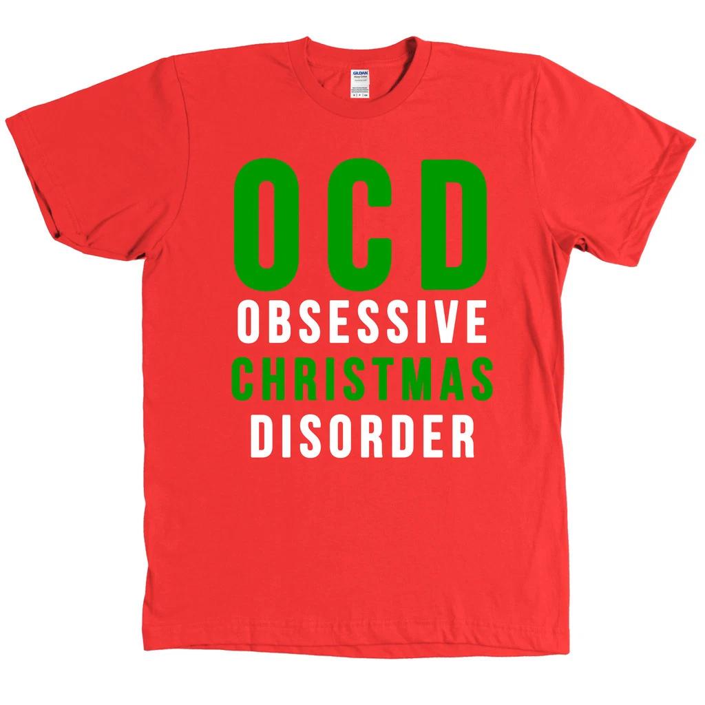 Футболка с надписью OCD Obsessive Christmas Disorder - Забавный праздничный топ - МНОГО ЦВЕТОВ